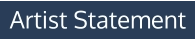 Artist Statement